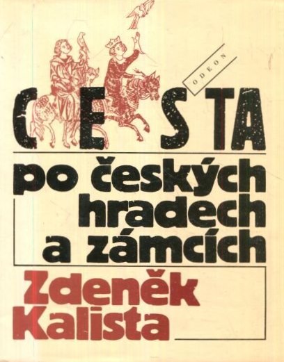 Cesta po českých hradech a zámcích