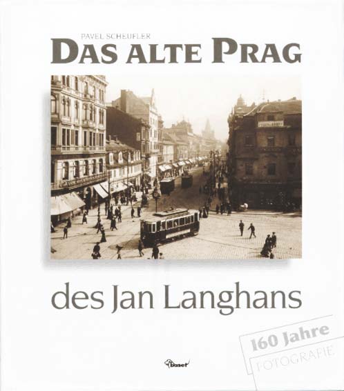 DAS ALTE PRAG DES JAN LANGHANS (sleva 80 % + viz popis)