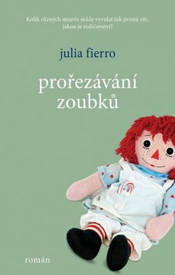 PROŘEZÁVÁNÍ ZOUBKŮ