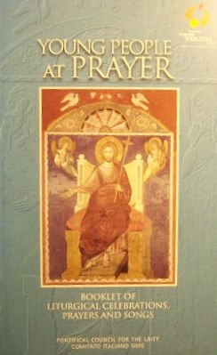 Young People at Prayer – Booklet Of Liturgical Celebrations,Prayers and Songs