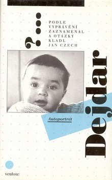 Dejdar – Autoportrét