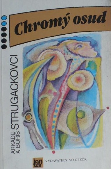 Chromý osud (slovensky)