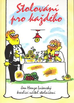 Stolování pro každého – ilustrovaný průvodce