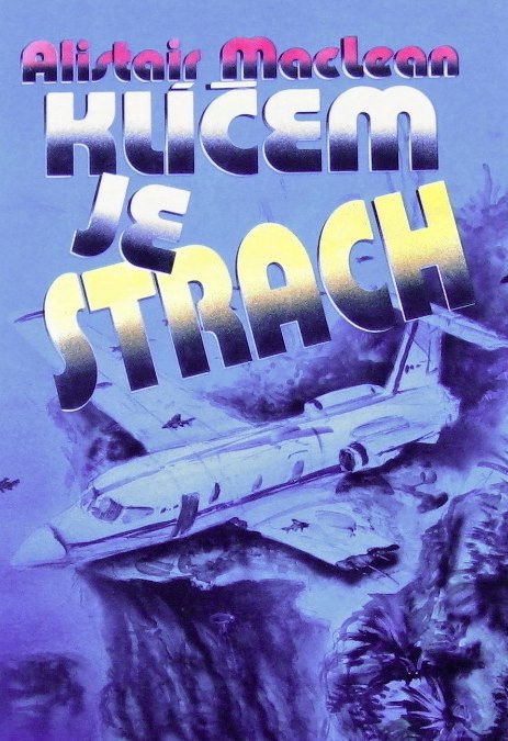 Klíčem je strach