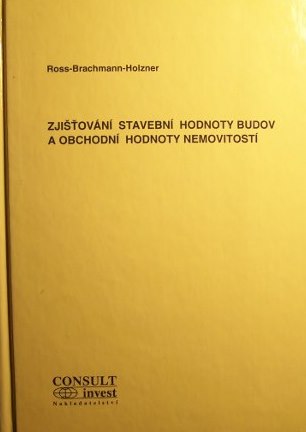 Zjišťování stavební hodnoty budov a obchodní hodnoty nemovitostí