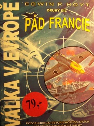 Válka v Evropě 2 – Pád Francie
