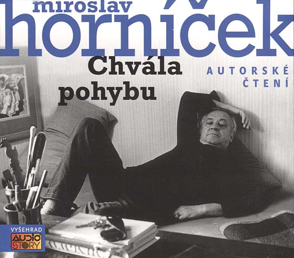 CHVÁLA POHYBU - CD - AUTORSKÉ ČTENÍ
