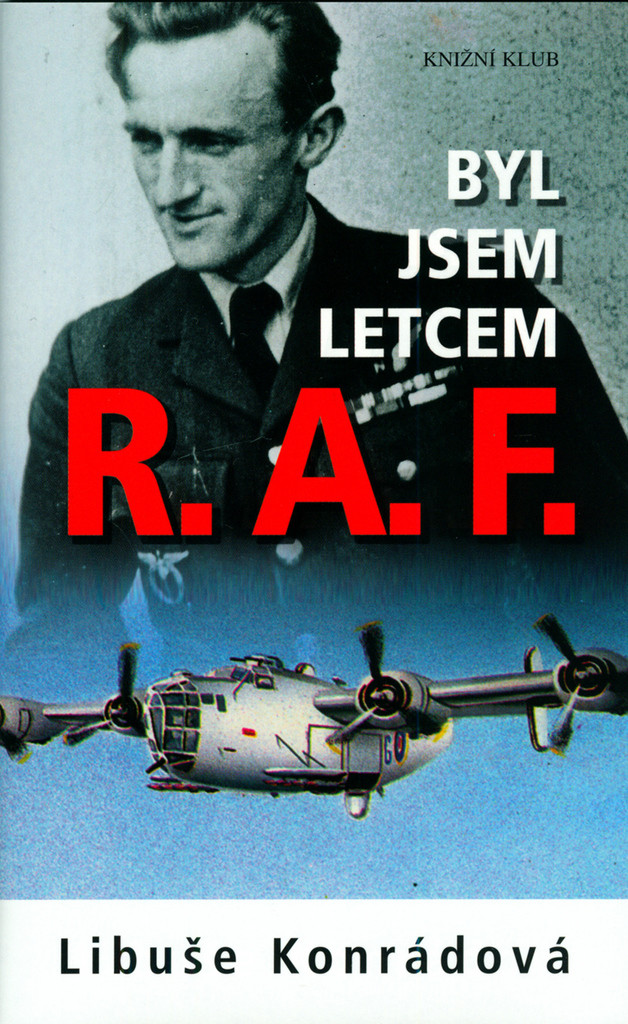 Byl jsem letcem R.A.F.