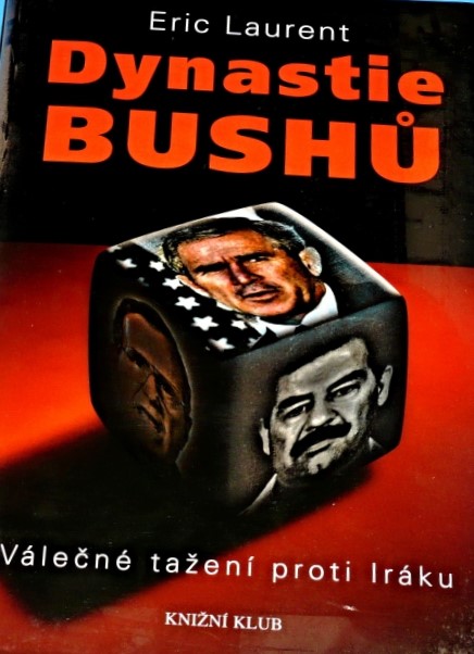 Dynastie Bushů – Válečné tažení proti Iráku