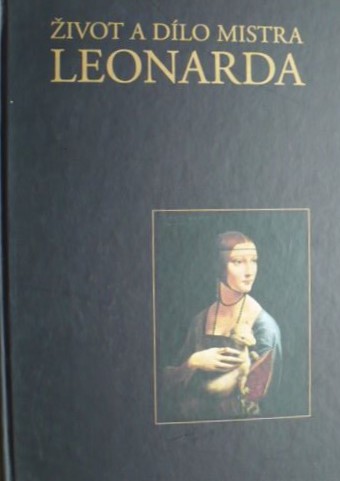 Život a dílo mistra Leonarda