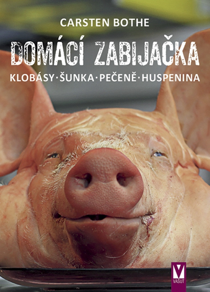 DOMÁCÍ ZABIJAČKA : KLOBÁSY,ŠUNKA,PEČENĚ,HUSPENINA