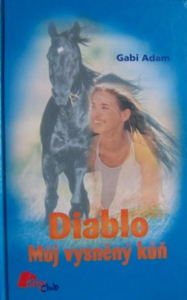 Diablo Můj vysněný kůň