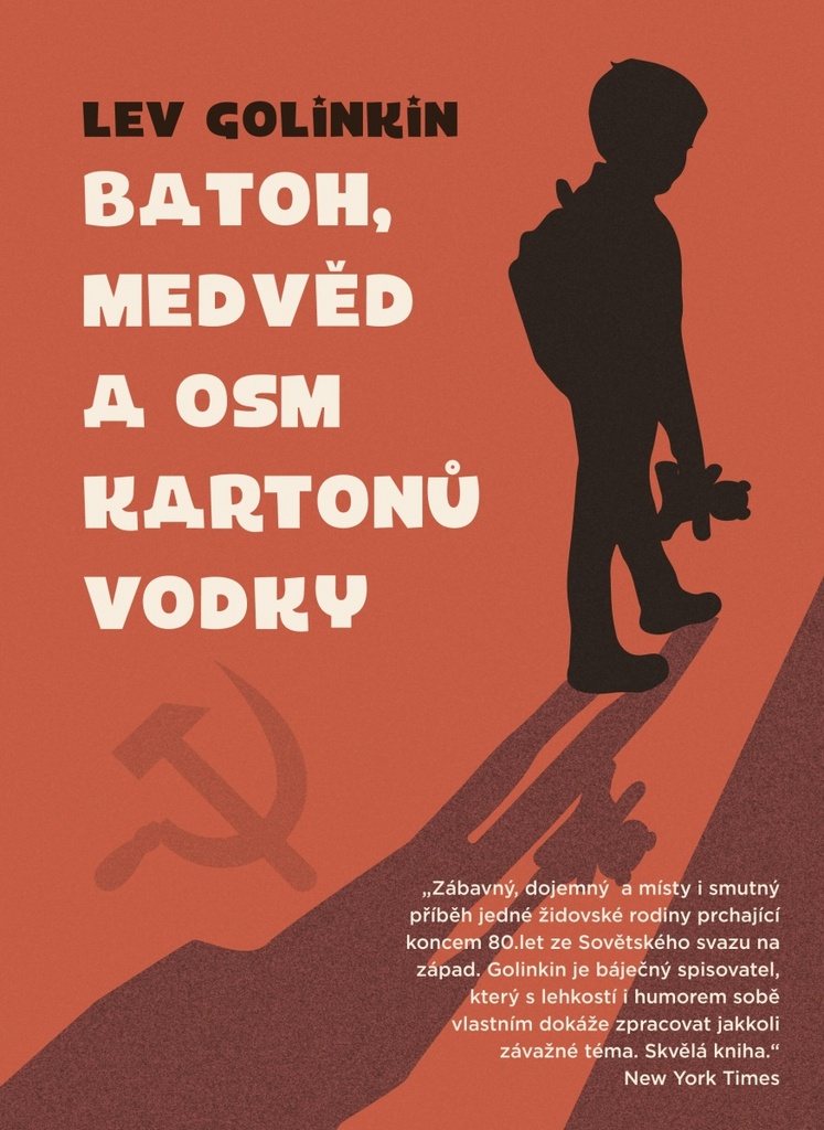 BATOH,MEDVĚD A OSM KARTONŮ VODKY