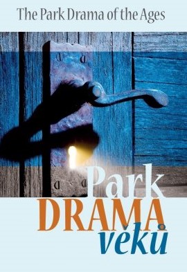 PARK DRAMA VĚKŮ - PARK DRAMA OF THE AGES