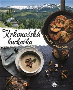 KRKONOŠSKÁ KUCHAŘKA (sleva 38% - viz popis)