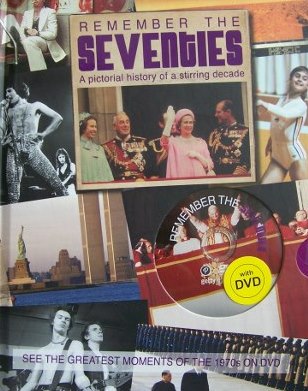 REMEMBER THE SEVENTIES