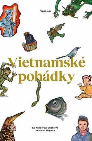 VIETNAMSKÉ POHÁDKY (sleva 40% - viz popis)