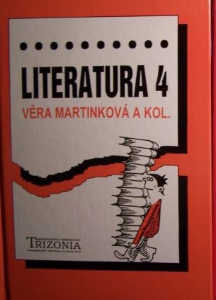 Literatura 4 Dějiny literatury– Alternativní učebnice pro 4.ročník SŠ