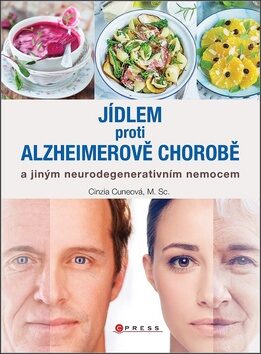 JÍDLEM PROTI ALZHEIMEROVĚ CHOROBĚ