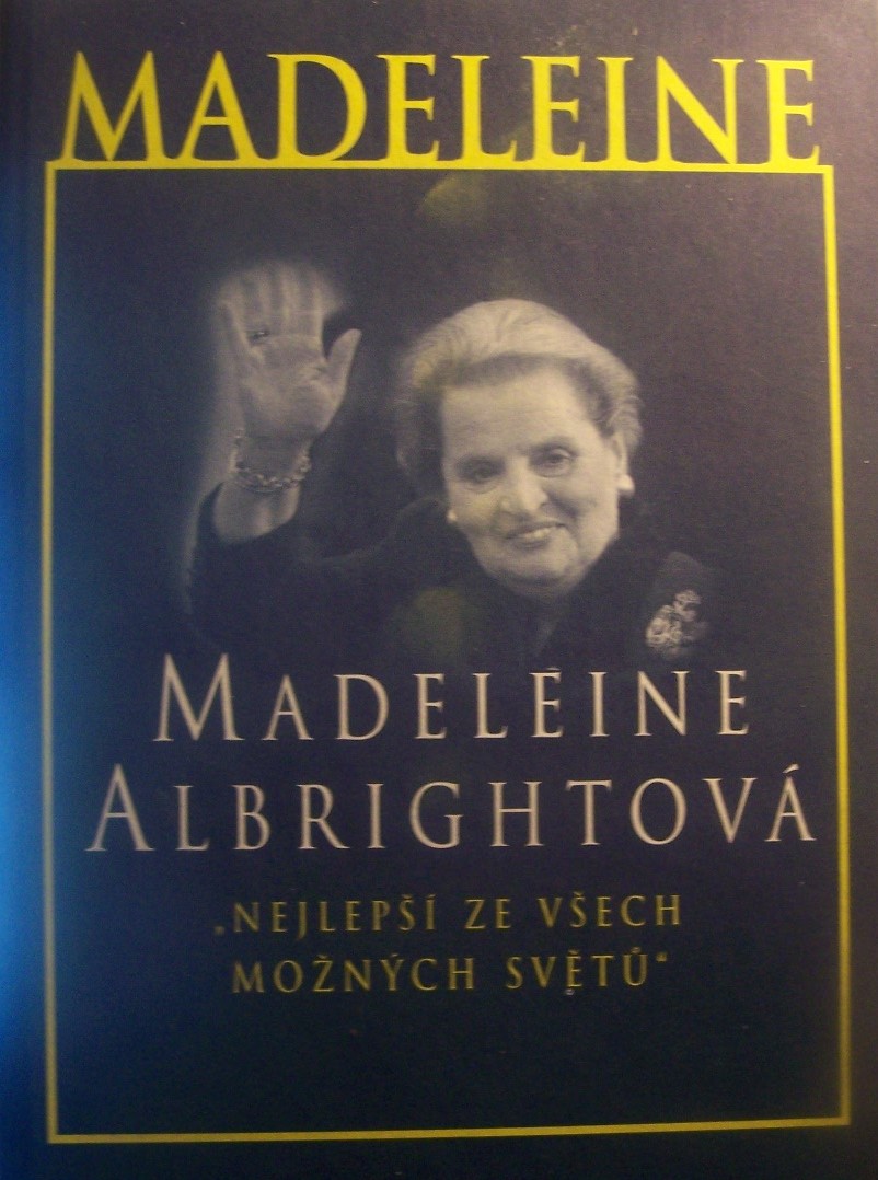 Madeleine Allbrightová – Nejlepší ze všech možných světů