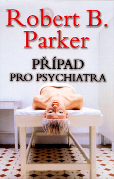 PŘÍPAD PRO PSYCHIATRA