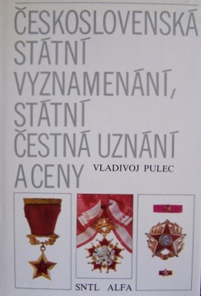 Československá státní vyznamenání Čestná uznání Ceny