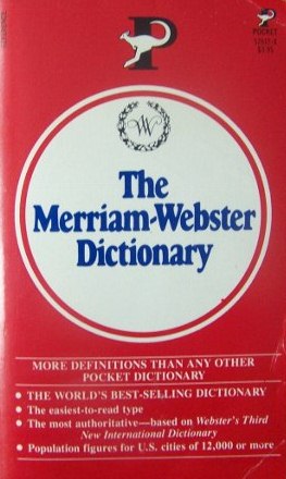 The Merrian-Webster Dictionary
