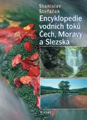 ENCYKLOPEDIE VODNÍCH TOKŮ ČECH,MORAVY A SLEZSKA