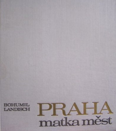 Praha matka měst