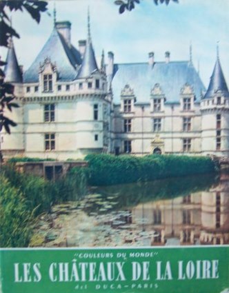 Les Chateaux de la Loire