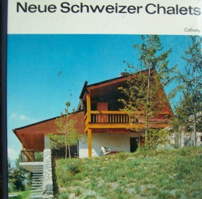 Neue Schweizer Chalets