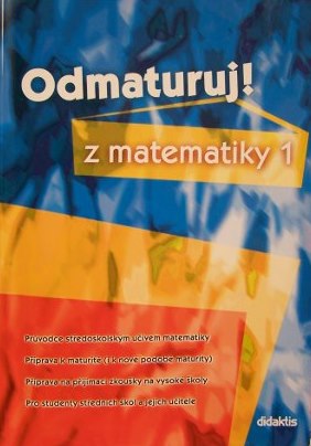 Odmaturuj z matematiky 1