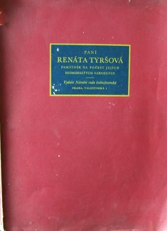 Paní Renáta Tyršová památník na počest 70.narozenin 1926