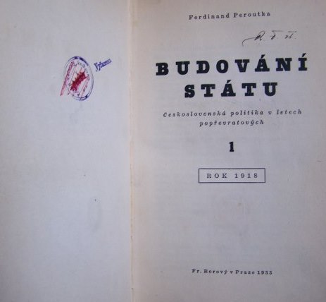 Budování státu 1. Československá politika v letech popřevratových Rok 1918