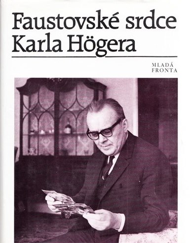 Faustovské srdce Karla Högera