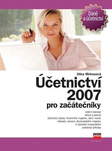 Účetnictví 2007 pro začátečníky