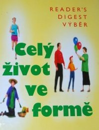Celý život ve formě