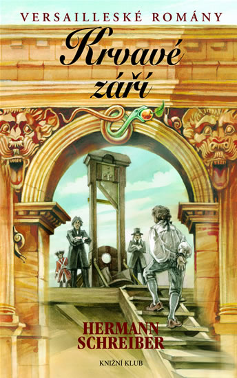 Krvavé září Versailleské romány IX