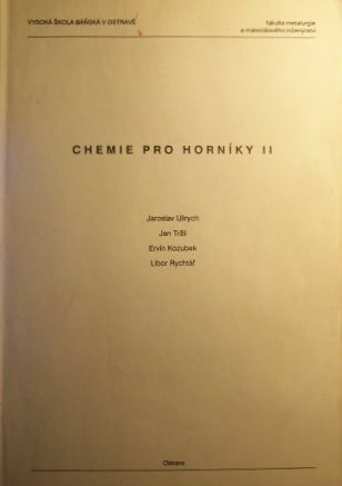 Chemie pro horníky II