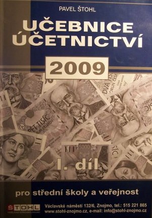Učebnice účetnictví I. pro SŠ a veřejnost 2009
