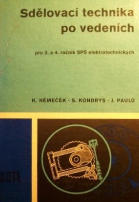 Sdělovací technika po vedeních pro 3. a 4ročník SPŠE