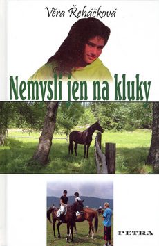 Nemysli jen na kluky (věnování autorky s podpisem)