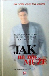 Jak na nás muže – Klíč k získání mužského srdce