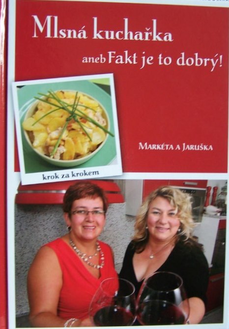 MLSNÁ KUCHAŘKA ANEB FAKT JE TO DOBRÝ!