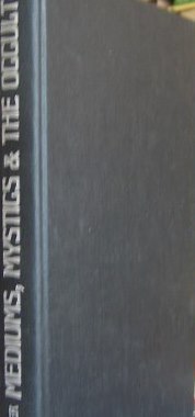 Mediums,Mystics & The Occult   