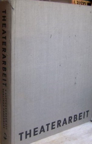 Theaterarbeit  6 Aufführungen des Berliner Ensembles  1952
