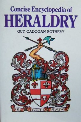 Concise Encyklopedia of Heraldry  