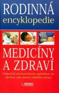 Rodinná encyklopedie medicíny a zdraví  