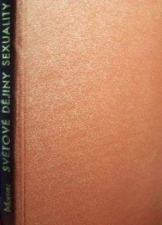 Světové dějiny sexuality I-III