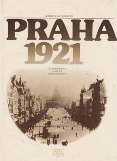 Praha 1921 – Vzpomínky,fakta,dokumenty